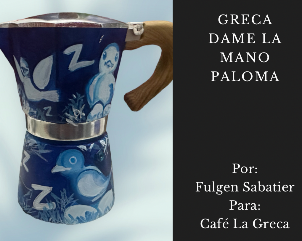 La Greca "Dame la mano paloma"